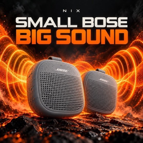 NIX • Small Bose, Big Sound artwork